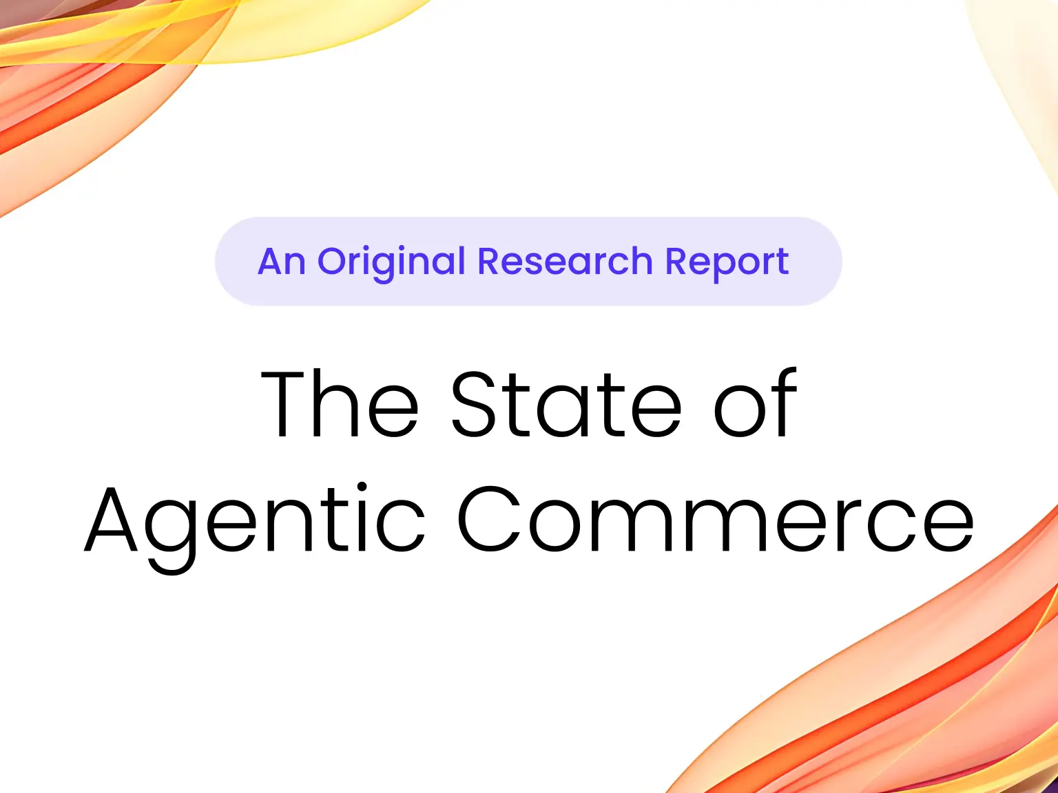 Survey Report, The State of Agentic Commerce thumbnail image