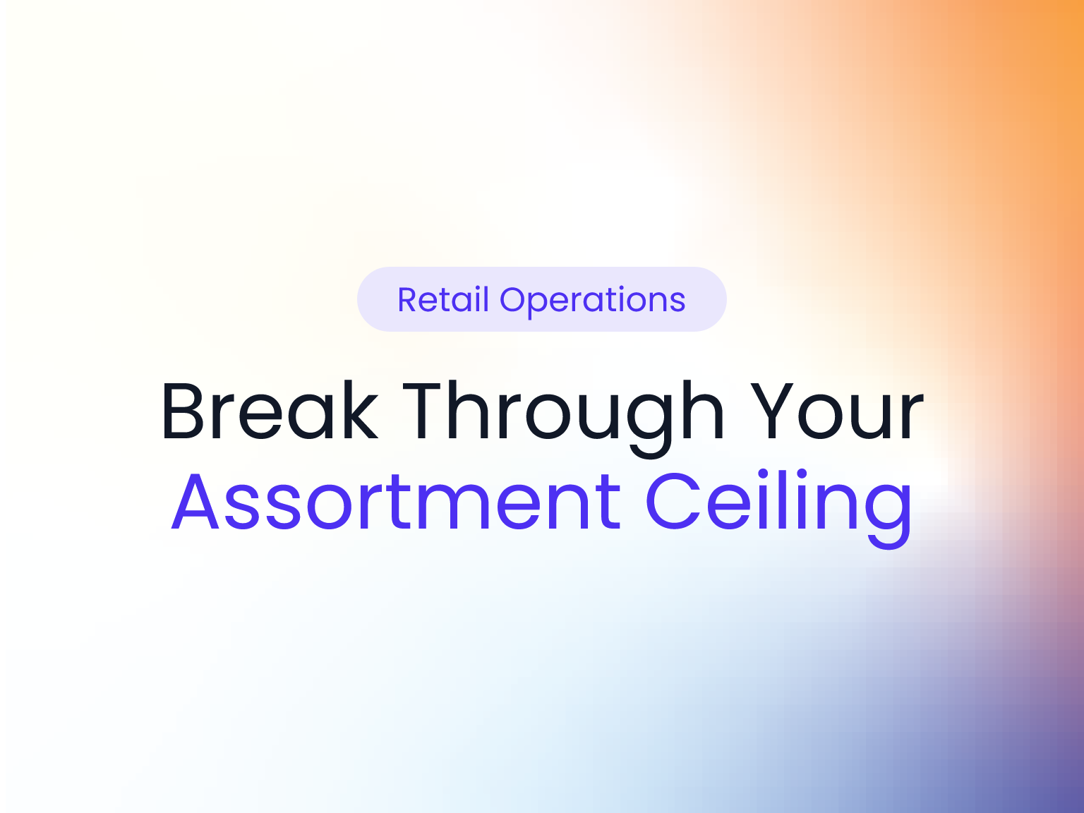 Ecommerce sales grew 12.2% in Q2 2026. For enterprise retailers, the limit on growth is now operations capacity. Here's where assortment plans stall.